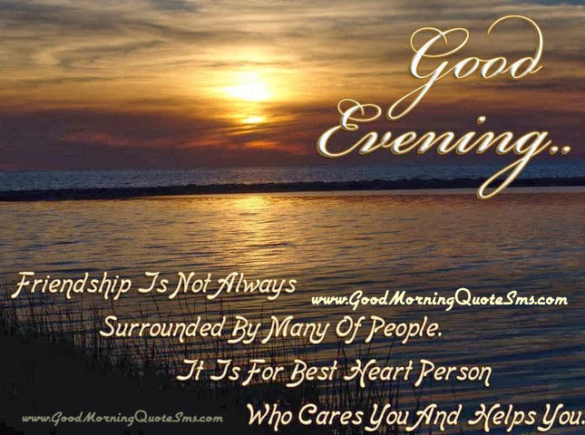 Good Evening SMS - Good Evening Text Messages, Quotes, Status, Thoughts Images, Wallpapers, Photos, Pictures