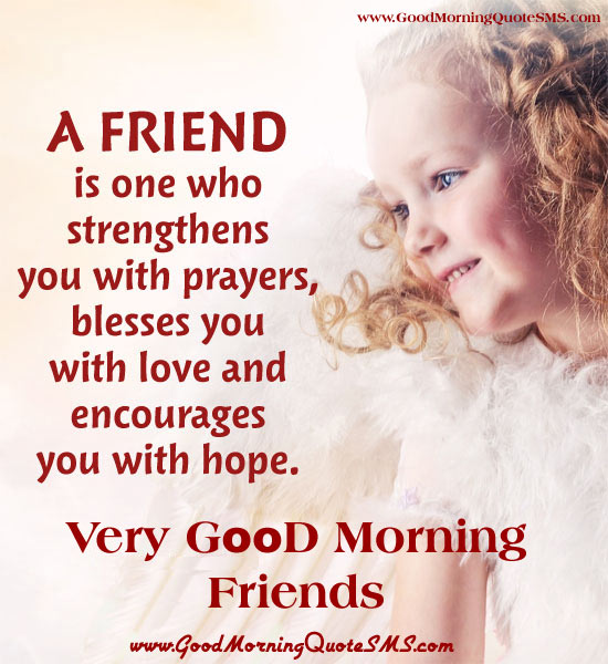 Good Morning Friends Messages with Image - Cute Morning Greetings, Quotes, Wallpapers, Photos, Pictures Download