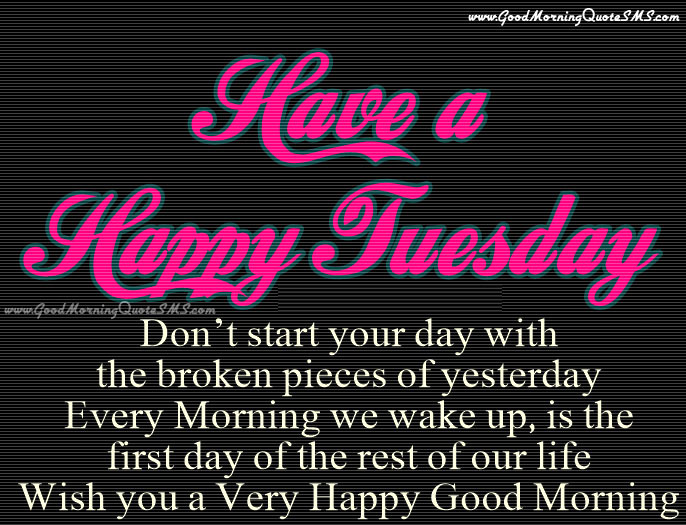 Good morning tuesday quotes