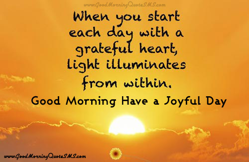 Good Morning Joyful Quotes - Wishes You Joyful Morning Messages Images, Wallpapers, Photos, Pictures