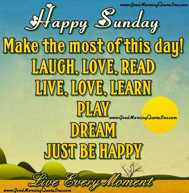 Happy Sunday Good Morning Quotes Happy Morning Images, Good Morning